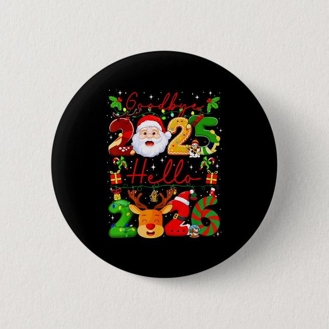 Goodbye 2025 Hello 2026 Happy New Year Christmas F 2 Inch Round Button (Front)