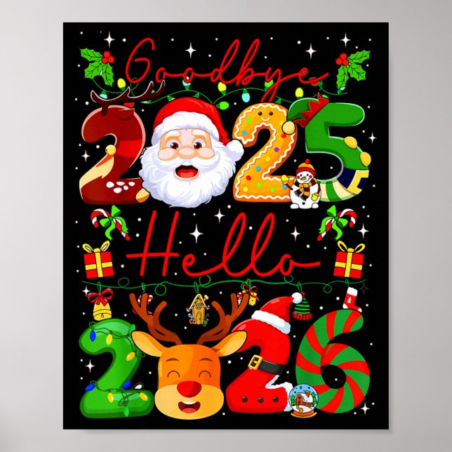 Goodbye 2025 Hello 2026 Happy New Year Christmas F Poster (Front)