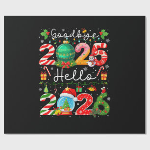 Goodbye 2025 Hello 2026 Happy New Year Christmas P Wrapping Paper