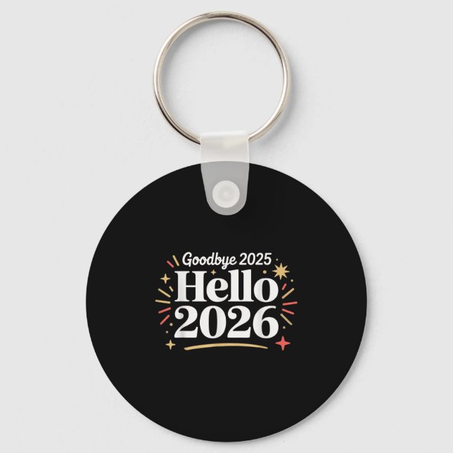 Goodbye 2025 Hello 2026 Happy New Year Confetti  Keychain (Front)