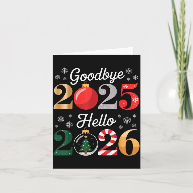 Goodbye 2025 Hello 2026 Happy New Year's Eve Chris Card (Front)