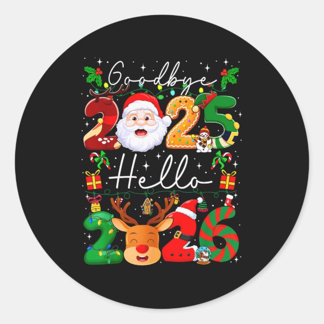 Goodbye 2025 Hello 2026 Happy New Year's Eve Chris Classic Round Sticker (Front)
