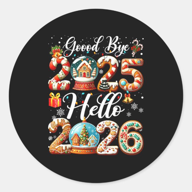Goodbye 2025 Hello 2026 Happy New Year's Eve Chris Classic Round Sticker (Front)