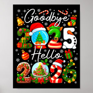 Goodbye 2025 Hello 2026 Happy New Year's Eve Chris Poster