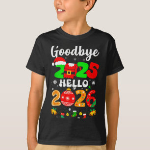 Goodbye 2025 Hello 2026 Happy New Year's Eve Chris T-Shirt