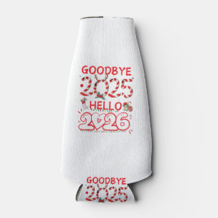 Goodbye 2025 Hello 2026 Merry Christmas Happy New  Bottle Cooler