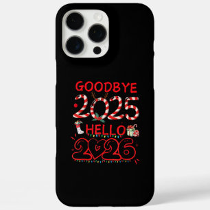 Goodbye 2025 Hello 2026 Merry Christmas Happy New iPhone 16 Pro Max Case