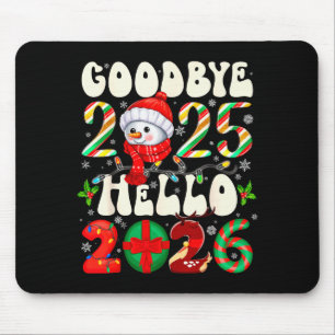 Goodbye 2025 Hello 2026 Merry Christmas Happy New Mouse Pad