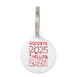 Goodbye 2025 Hello 2026 Merry Christmas Happy New Pet Tag