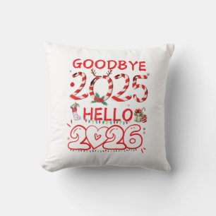 Goodbye 2025 Hello 2026 Merry Christmas Happy New  Throw Pillow