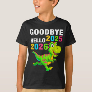 Goodbye 2025 Hello 2026 T Rex Happy New Year 2026  T-Shirt