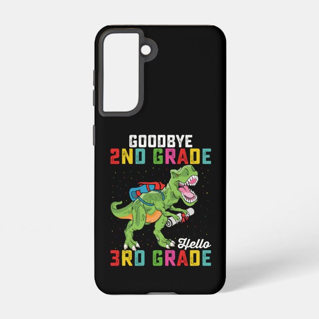 Goodbye 2nd Grade Hello 3rd Grade T Rex Dinosaur Samsung Galaxy S21 Case (Back)