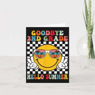 Goodbye 2nd Grade Hello Summer Last Day Of School  Card