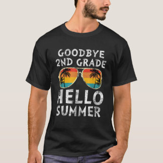 Goodbye 2nd Grade Hello Summer Sunglasses Last Day T-Shirt