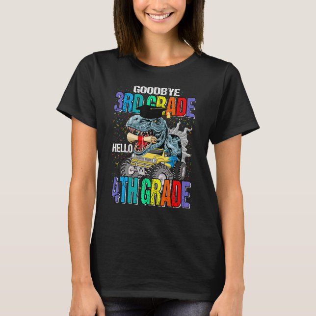 Goodbye 3rd Grade Hello 4th Grade Monster Truck Di T-Shirt (Front)