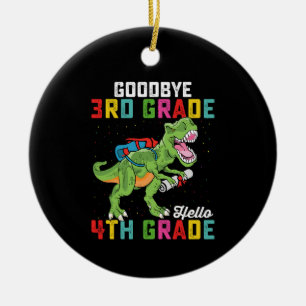 Goodbye 3rd Grade Hello 4th Grade T Rex Dinosaur Ceramic Ornament