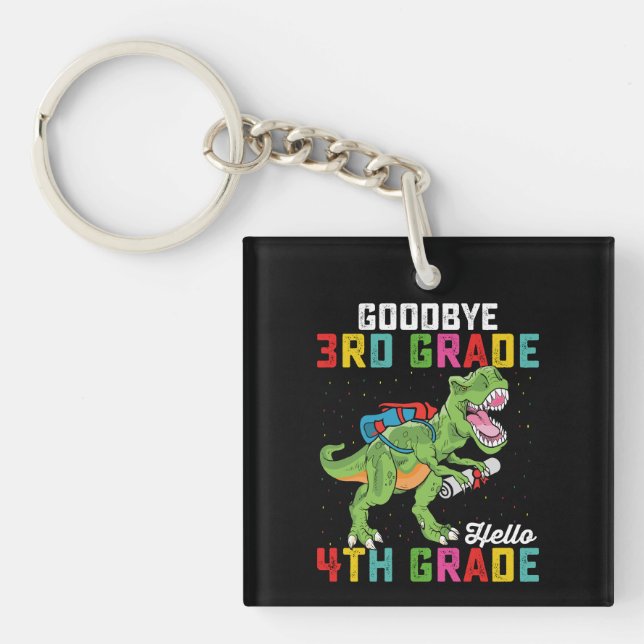 Goodbye 3rd Grade Hello 4th Grade T Rex Dinosaur Keychain (Front)