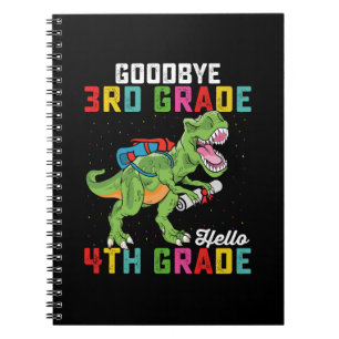 Goodbye 3rd Grade Hello 4th Grade T Rex Dinosaur Notebook