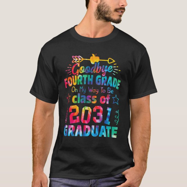 Goodbye 4th Grade Class of 2031 Grad Hello 5th gra T-Shirt (Front)