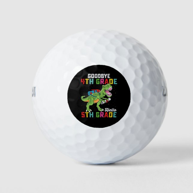 Goodbye 4th Grade Hello 5th Grade T Rex Dinosaur Golf Balls (Front)