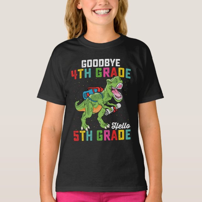 Goodbye 4th Grade Hello 5th Grade T Rex Dinosaur T-Shirt (Front)