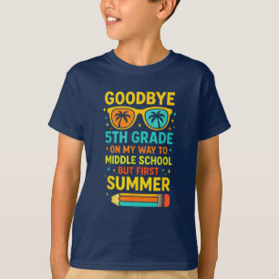Goodbye 5th Grade - Graduation Middle School T-Shirt