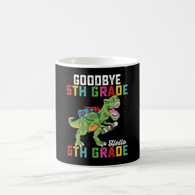 Goodbye 5th Grade Hello 6th Grade T Rex Dinosaur Coffee Mug (Center)