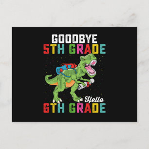 Goodbye 5th Grade Hello 6th Grade T Rex Dinosaur Postcard