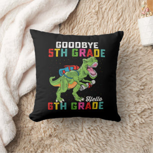 Goodbye 5th Grade Hello 6th Grade T Rex Dinosaur Throw Pillow