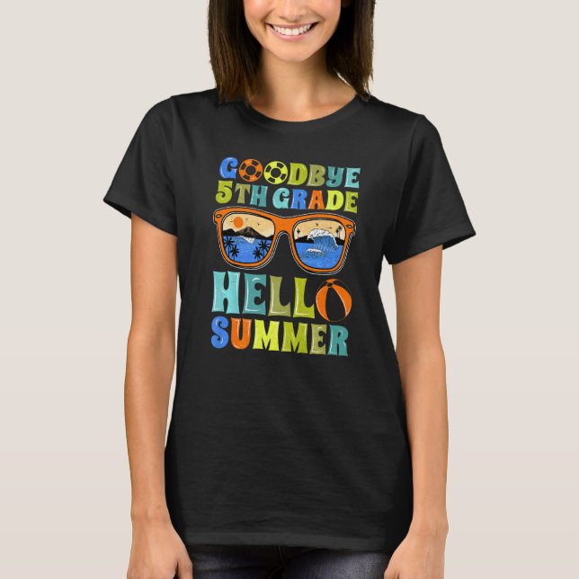 Goodbye 5th Grade Hello Summer School Teacher Stud T-Shirt (Front)