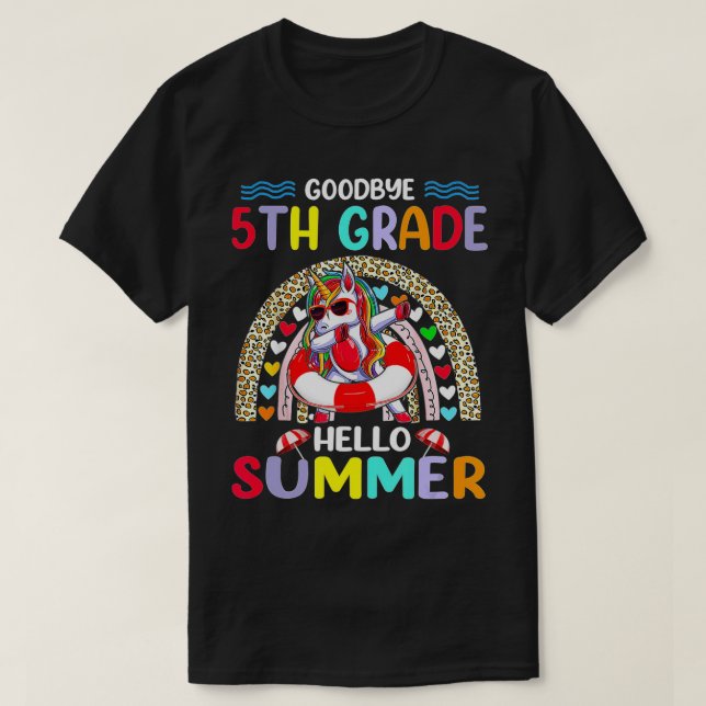 Goodbye 5th Grade Teacher Hello Summer Vacation Un T-Shirt (Design Front)