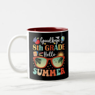 Goodbye 8th Grade Hello Summer Funny Graduation Two-Tone Coffee Mug