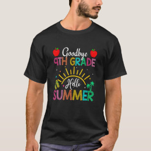 Goodbye 9th Grade Hello Summer Last Day Of School T-Shirt
