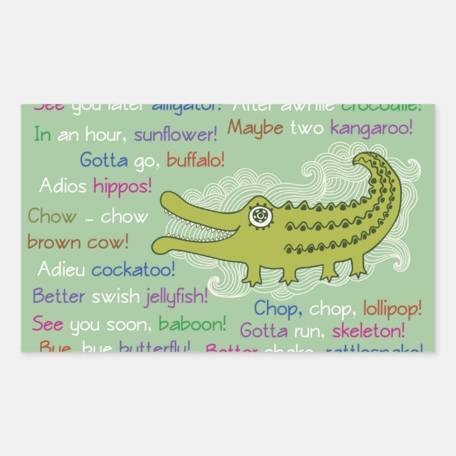 Goodbye and Good luck from Group, Alligator Sticker (Front)