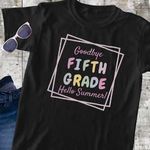 "Goodbye Fifth Grade, Hello Summer" Child's T-Shirt