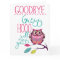 Goodbye Funny Farewell Owl