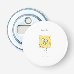Goodbye gift, Gouda bye Cheese, Fun goodbye Bottle Opener