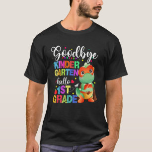 Goodbye Kindergarten Hello 1st Grade Graduation Re T-Shirt