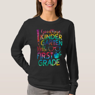 Goodbye Kindergarten Hello 1st Grade Graduation Ti T-Shirt
