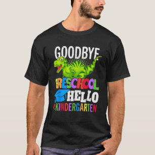 Goodbye Kindergarten Hello 1st Grade School Gradua T-Shirt