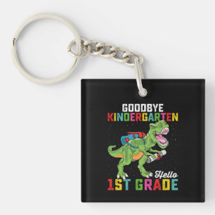 Goodbye Kindergarten Hello 1st Grade T Rex School Keychain