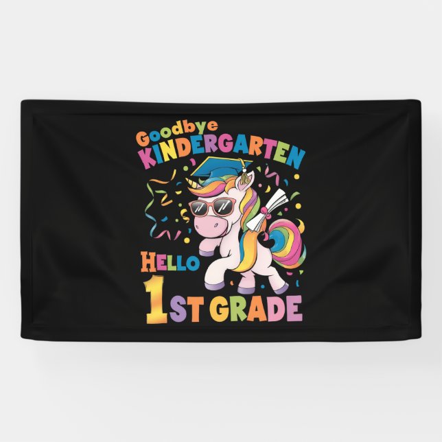 Goodbye Kindergarten Hello 1st Grade Unicorn Banner (Horizontal)