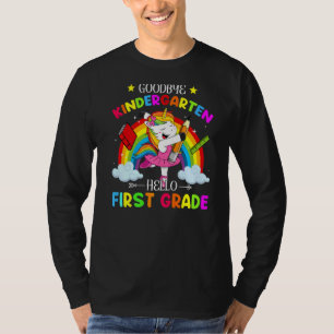 Goodbye Kindergarten Hello 1st Grade Unicorn Girls T-Shirt