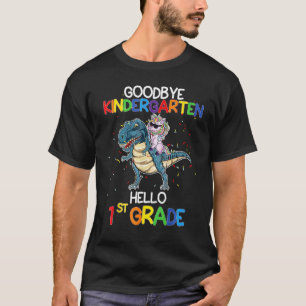 Goodbye Kindergarten Hello First Grade Unicorn Din T-Shirt