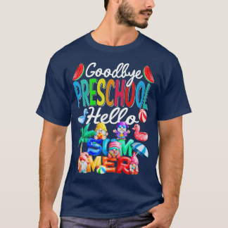 Goodbye Kindergarten Hello Summer Gnomes Beach Pre T-Shirt