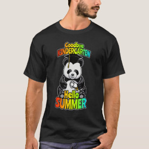 Goodbye Kindergarten Hello Summer Happy Panda Bea T-Shirt