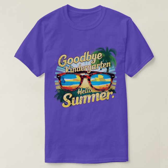 Goodbye Kindergarten Hello Summer T-Shirt (Design Front)