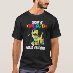 Goodbye Kindergarten School I'm Coming Dino School T-Shirt