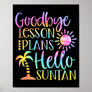 Goodbye Lesson Plans Hello Suntan Teacher School Poster