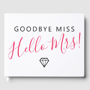 Goodbye Miss Hello Mrs Bridal Shower Guest Book